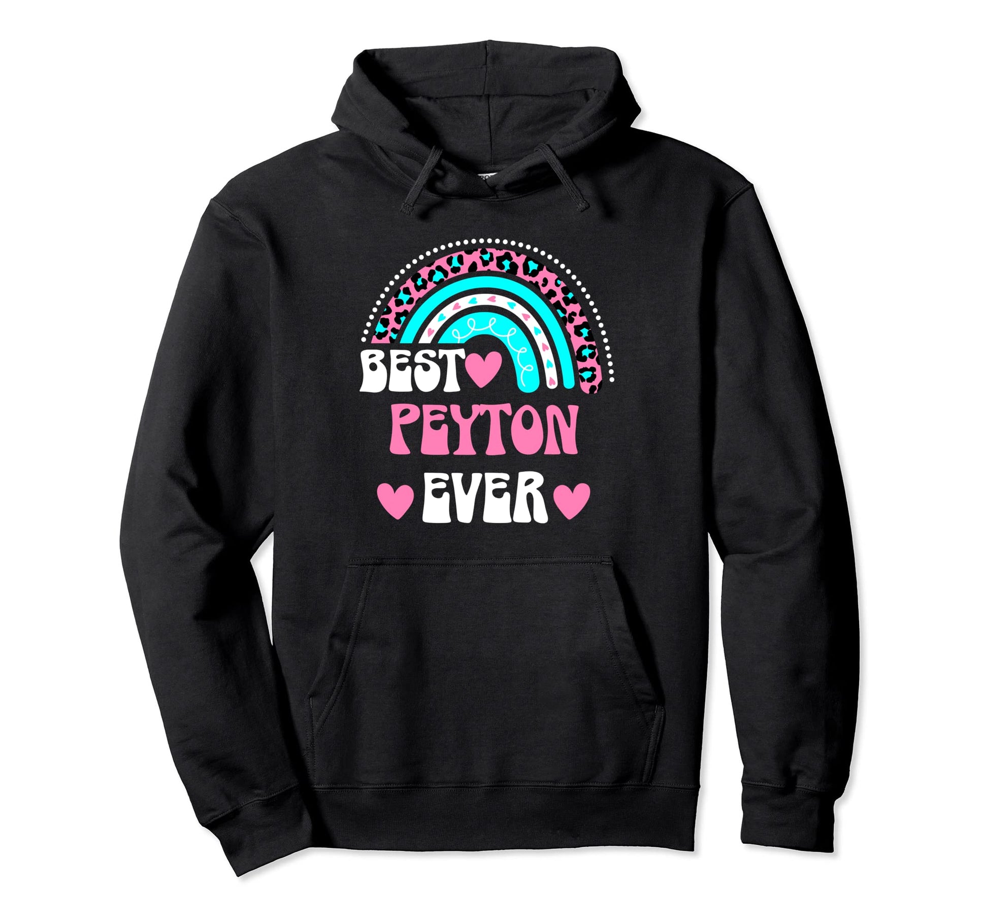 Best Peyton Ever Personal Name Leopard Hoodie - Custom Art Print Men Women - T-Shirt, Sweatshirt, Hoodie