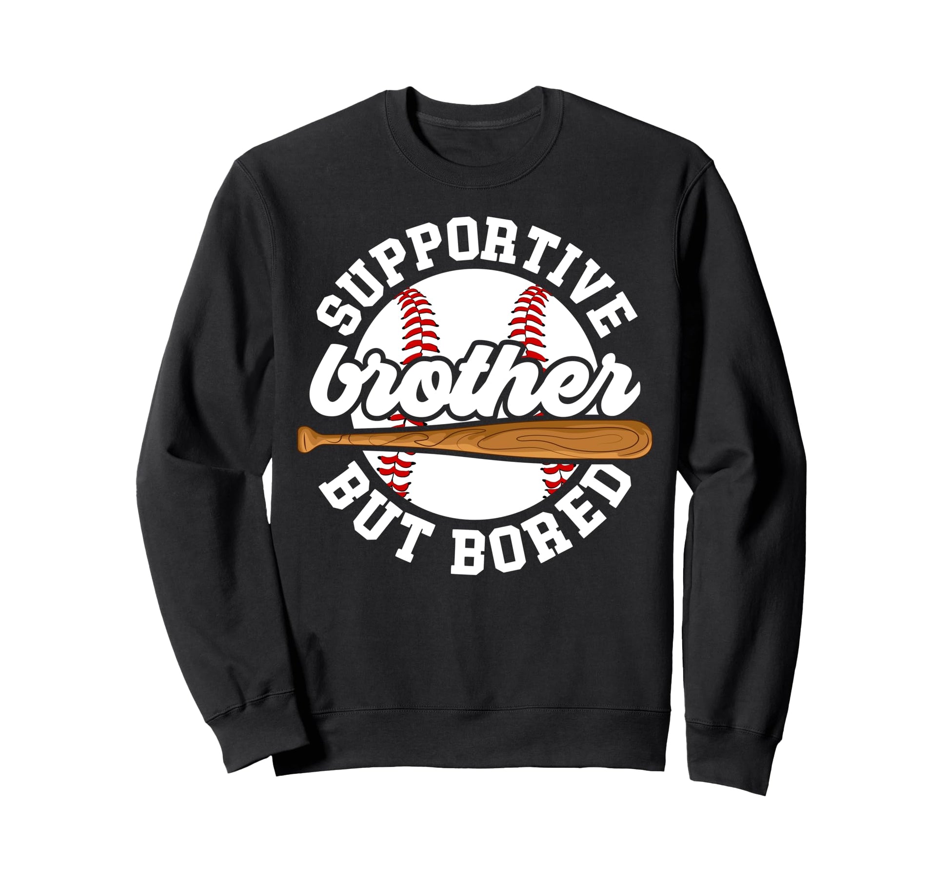 Supportive Baseball Brother Baseball Sweatshirt - Custom Art Print Unisex - T-Shirt, Sweatshirt, Hoodie