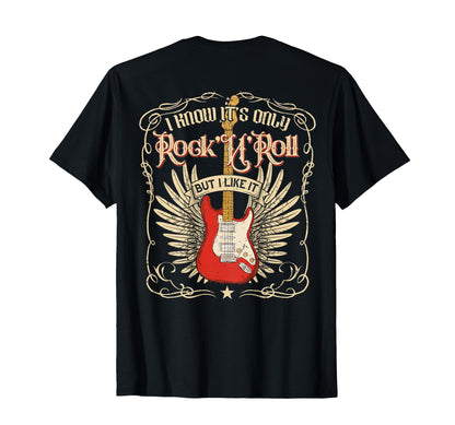 I Know Its Only Rocknroll But I Like T-Shirt - Unique Graphic for Adults - T-Shirt, Sweatshirt, Hoodie