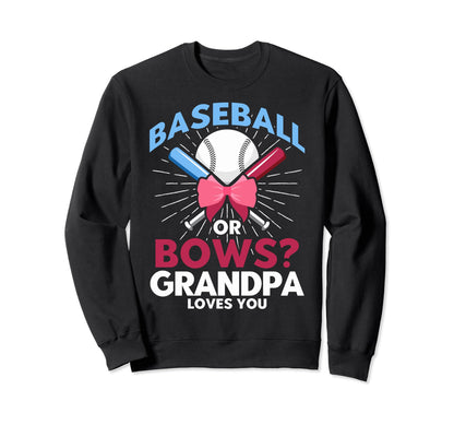 Baseball Or Bows Grandpa Baseball Or Sweatshirt - Streetwear Style Unisex - T-Shirt, Sweatshirt, Hoodie