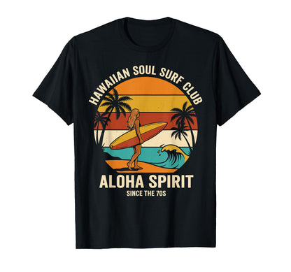 Hawaiian Soul Surf Club 70S Aloha Beach T-Shirt - Graphic Print Unisex - T-Shirt, Sweatshirt, Hoodie