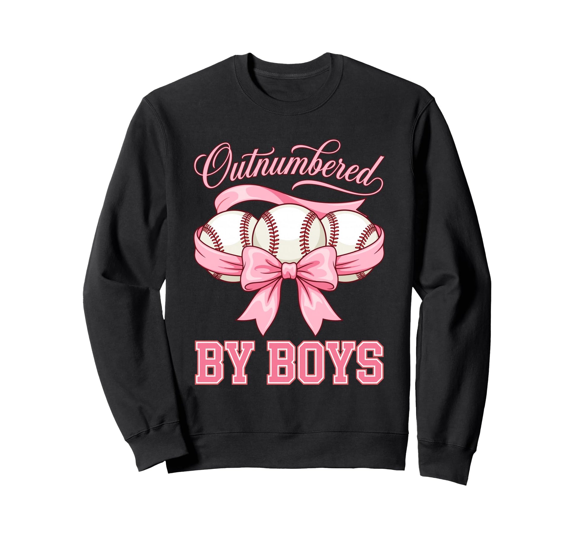 Outnumbered Baseball Softball Fan Sweatshirt - Trendy Graphic Unisex - T-Shirt, Sweatshirt, Hoodie