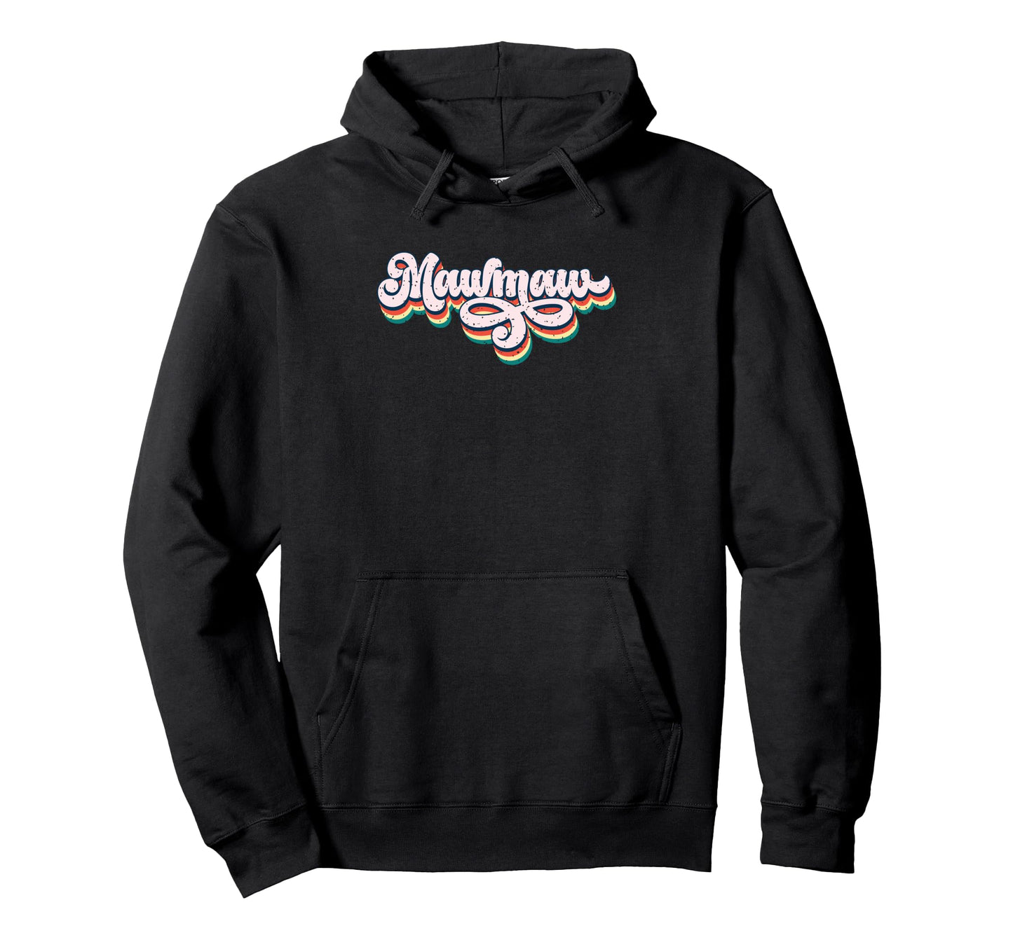 Mawmaw Rainbow Hoodie - Minimalist Print Unisex - T-Shirt, Sweatshirt, Hoodie