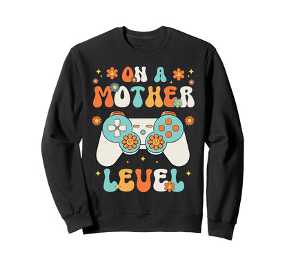 Groovy Mom Gamer Funny Mother Level Sweatshirt - Custom Art Print Unisex - T-Shirt, Sweatshirt, Hoodie