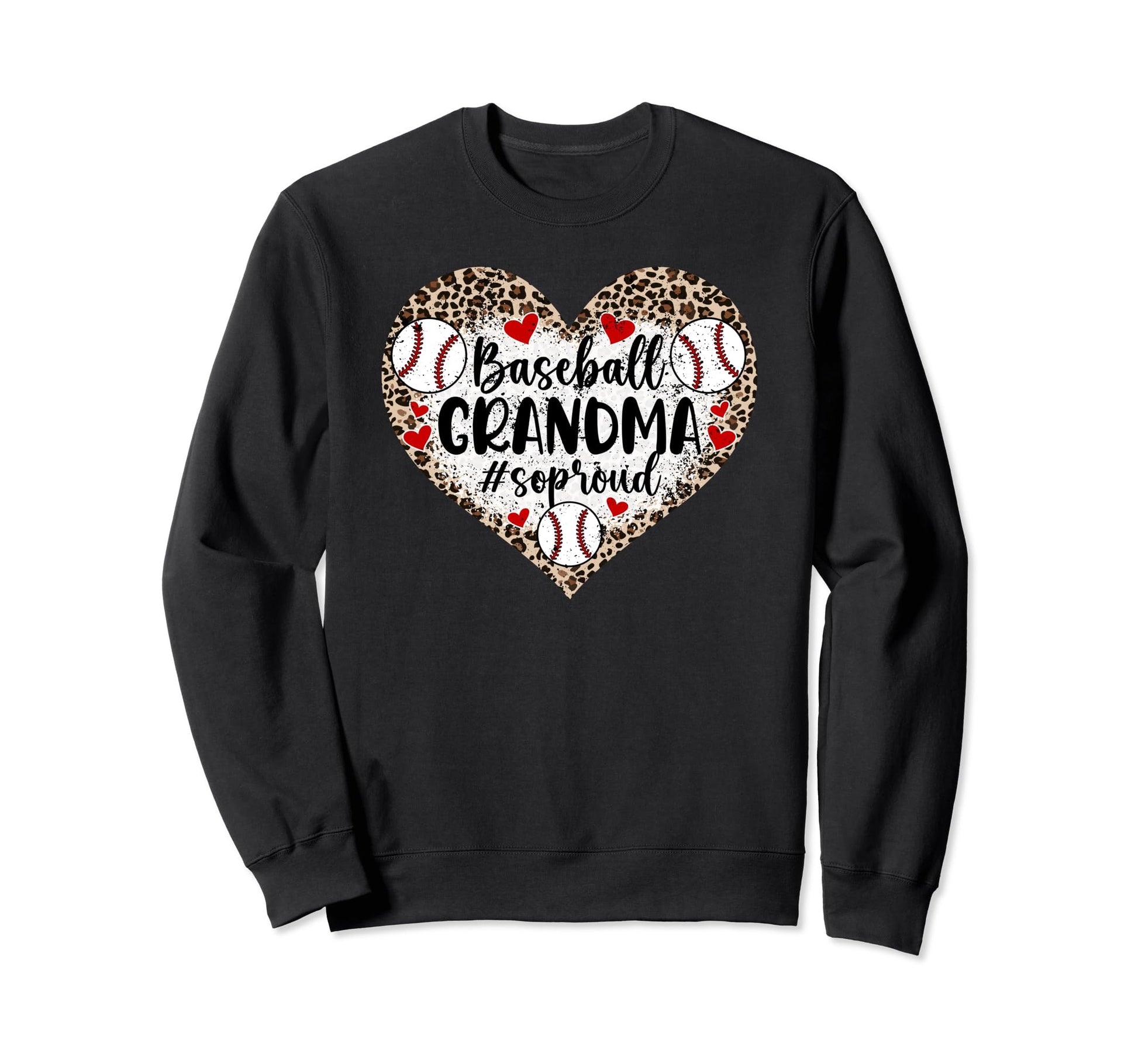 Baseball Grandma So Proud Baseball Sweatshirt - Trendy Graphic for Adults - T-Shirt, Sweatshirt, Hoodie