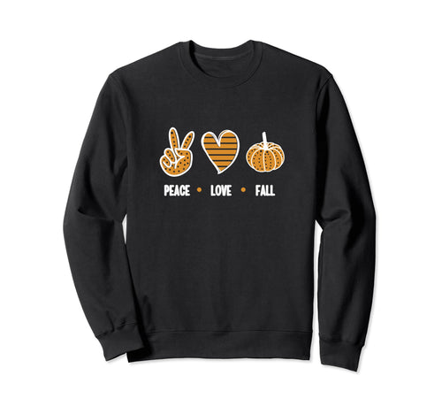 Peace Love Fall Sweatshirt - Custom Art Print Men Women - T-Shirt, Sweatshirt, Hoodie