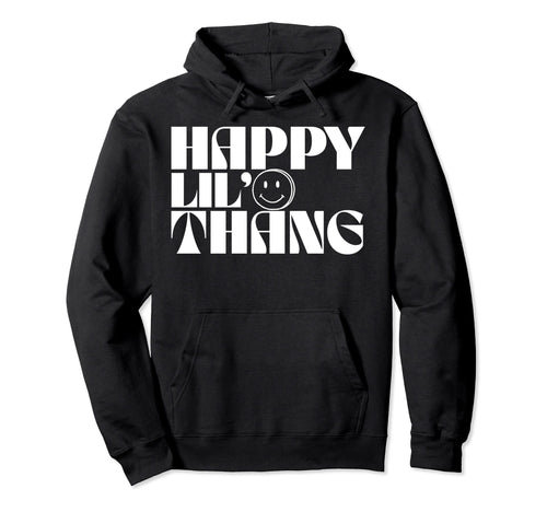 Happy Lil Thang Boho Hippie Gifts Hoodie - Custom Art Print Men Women - T-Shirt, Sweatshirt, Hoodie