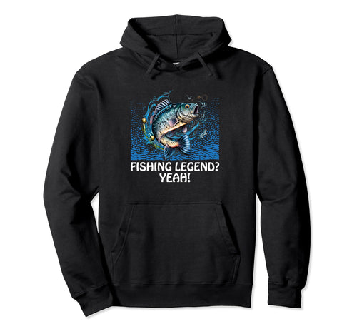 Fishing Legend Yeah Funny Fisherman Hoodie - Minimalist Print Men Women - T-Shirt, Sweatshirt, Hoodie