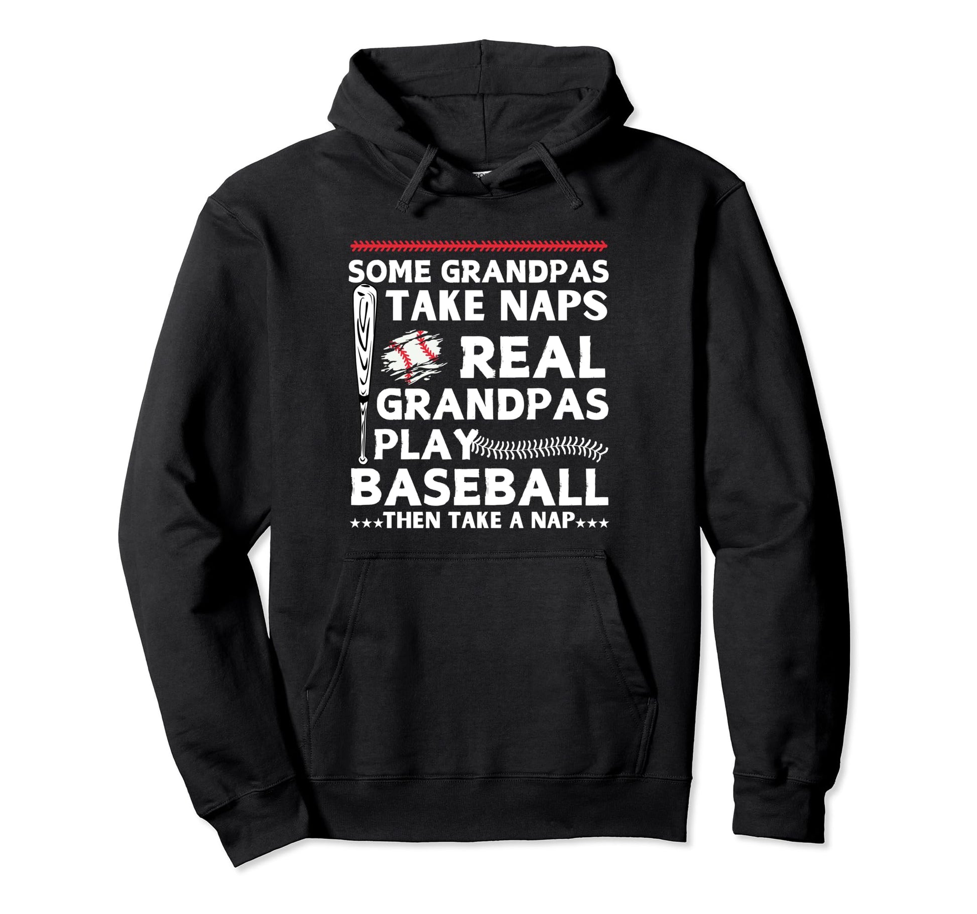 Some Grandpas Take Naps Real Hoodie - Fun Novelty Design for Adults - T-Shirt, Sweatshirt, Hoodie