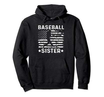 Baseball Sister Usa Flag 4Th July Hoodie - Fun Novelty Design Unisex - T-Shirt, Sweatshirt, Hoodie