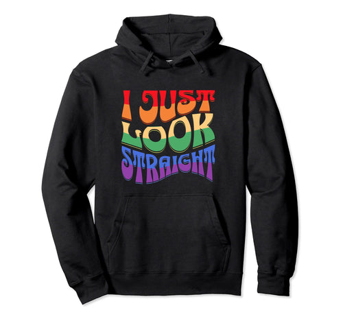 Lgbtq Groovy Rainbow I Just Straight Lgbt Hoodie - Graphic Print for Adults - T-Shirt, Sweatshirt, Hoodie