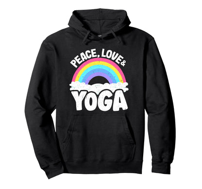 Peace Love Yoga Rainbow Hippie Yoga Hoodie - Aesthetic Graphic Unisex - T-Shirt, Sweatshirt, Hoodie