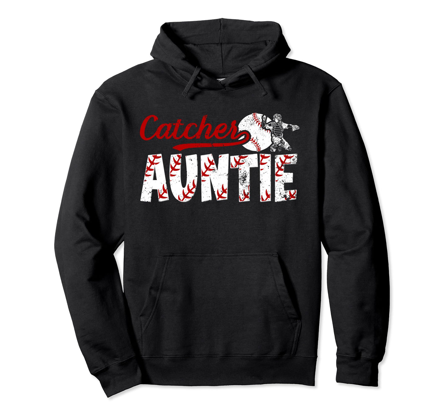 Baseball Catcher Aunt Best Aunt Hoodie - Fun Novelty Design Unisex - T-Shirt, Sweatshirt, Hoodie