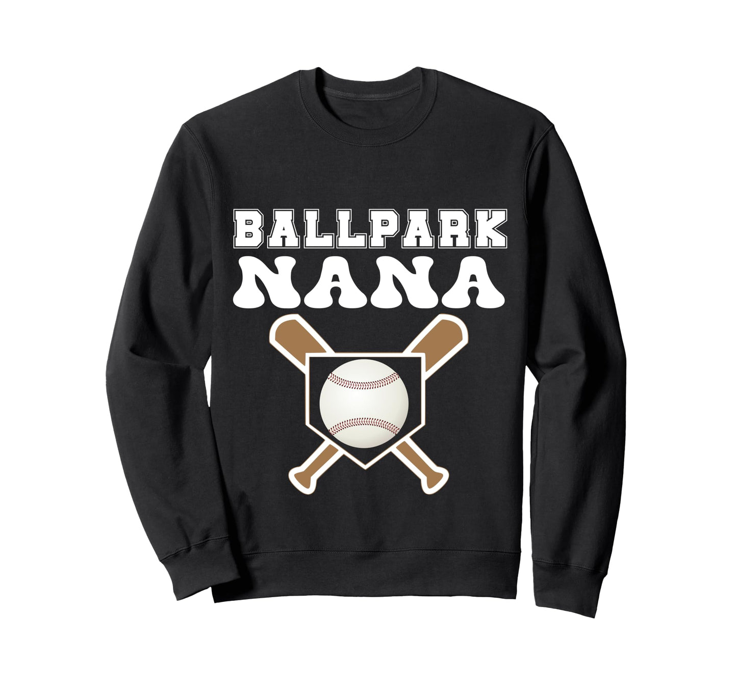 Ballpark Nana Baseball Grandma Sweatshirt - Aesthetic Graphic for Adults - T-Shirt, Sweatshirt, Hoodie