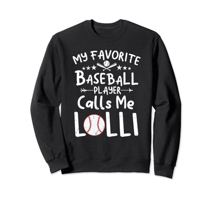 My Favorite Baseball Player Calls Sweatshirt - Aesthetic Graphic Men Women - T-Shirt, Sweatshirt, Hoodie
