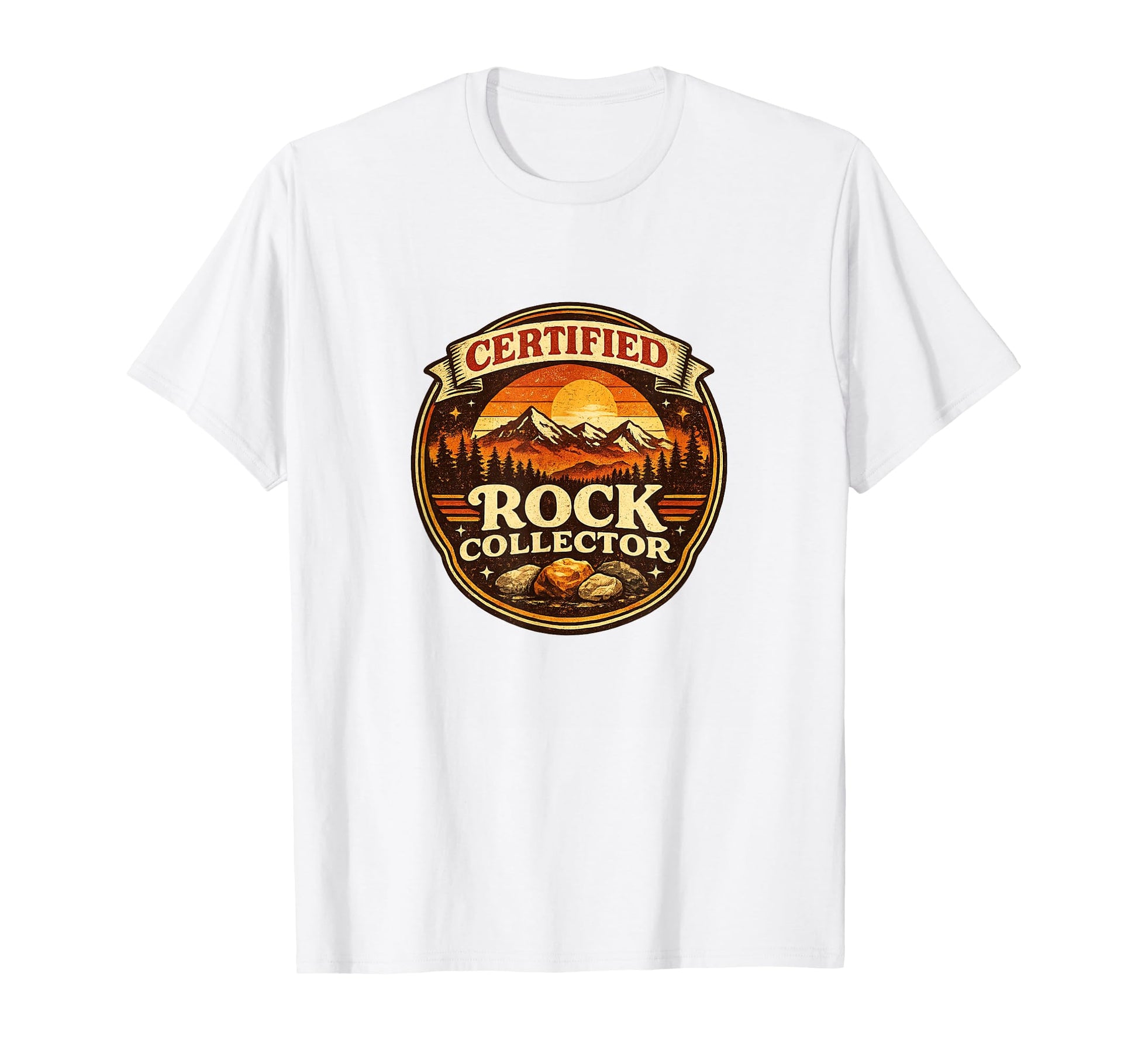 Certified Rock Collector Geology Badge T-Shirt - Fun Novelty Design Unisex - T-Shirt, Sweatshirt, Hoodie