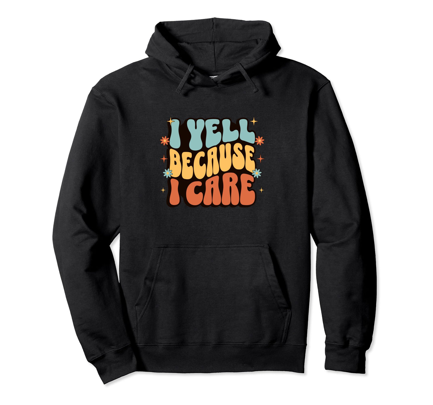 I Yell Because I Care Baseball Grandma Hoodie - Graphic Print for Adults - T-Shirt, Sweatshirt, Hoodie