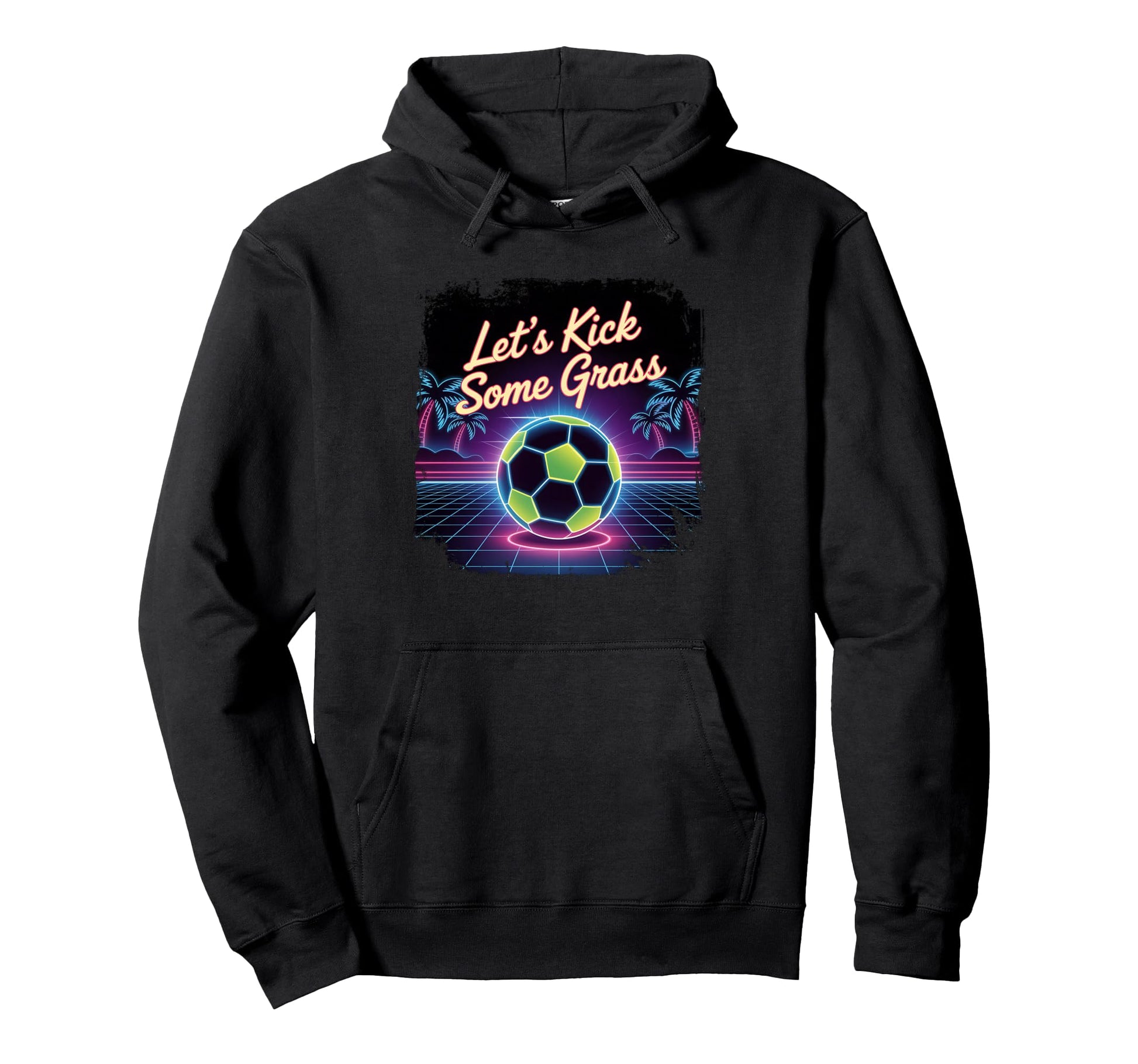 Let S Kick Some Grass Soccer Mom Hoodie - Trendy Graphic Unisex - T-Shirt, Sweatshirt, Hoodie