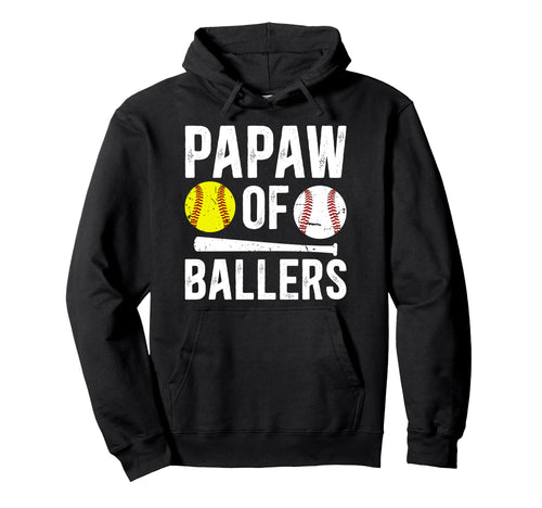 Papaw Ballers Proud Baseball Hoodie - Fun Novelty Design Men Women - T-Shirt, Sweatshirt, Hoodie