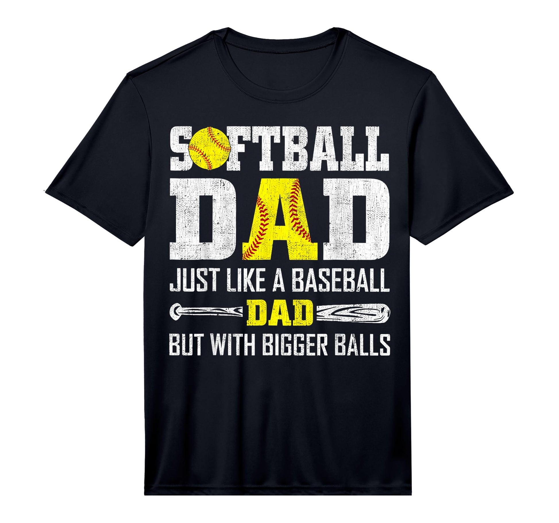 Mens Softball Dad Just Like T-Shirt - Fun Novelty Design Men Women - T-Shirt, Sweatshirt, Hoodie