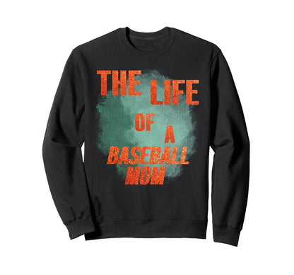 Life Baseball Mom Sister Tween Teen Girly Sweatshirt - Graphic Print Unisex - T-Shirt, Sweatshirt, Hoodie