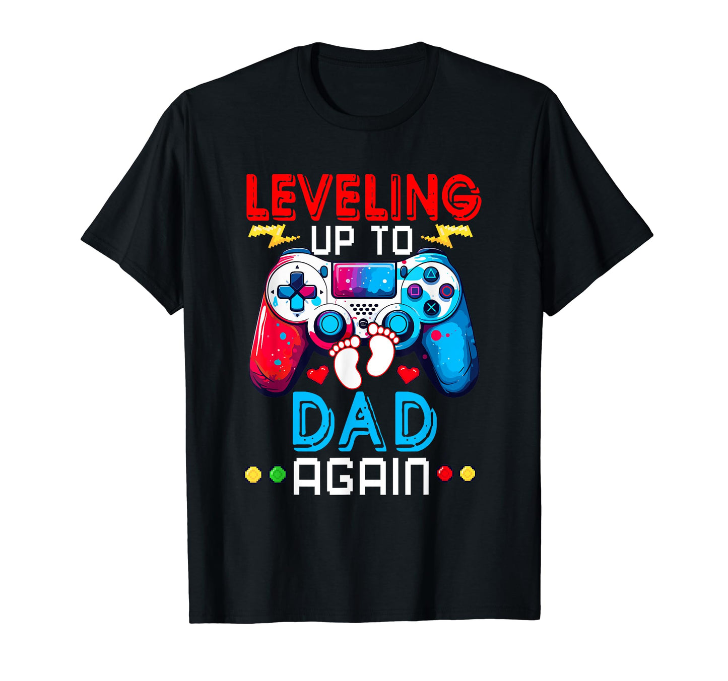 Leveling Up To Dad Again Fathers Day T-Shirt - Trendy Graphic for Adults - T-Shirt, Sweatshirt, Hoodie