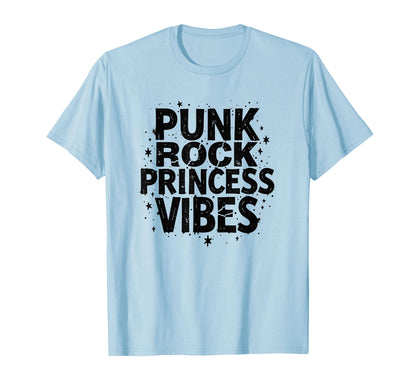 Punk Rock Princess Vibes Grunge T-Shirt - Graphic Print Unisex - T-Shirt, Sweatshirt, Hoodie