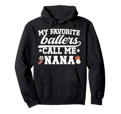 Proud Sports Nana Sport Nana Sports Hoodie - Streetwear Style Men Women - T-Shirt, Sweatshirt, Hoodie