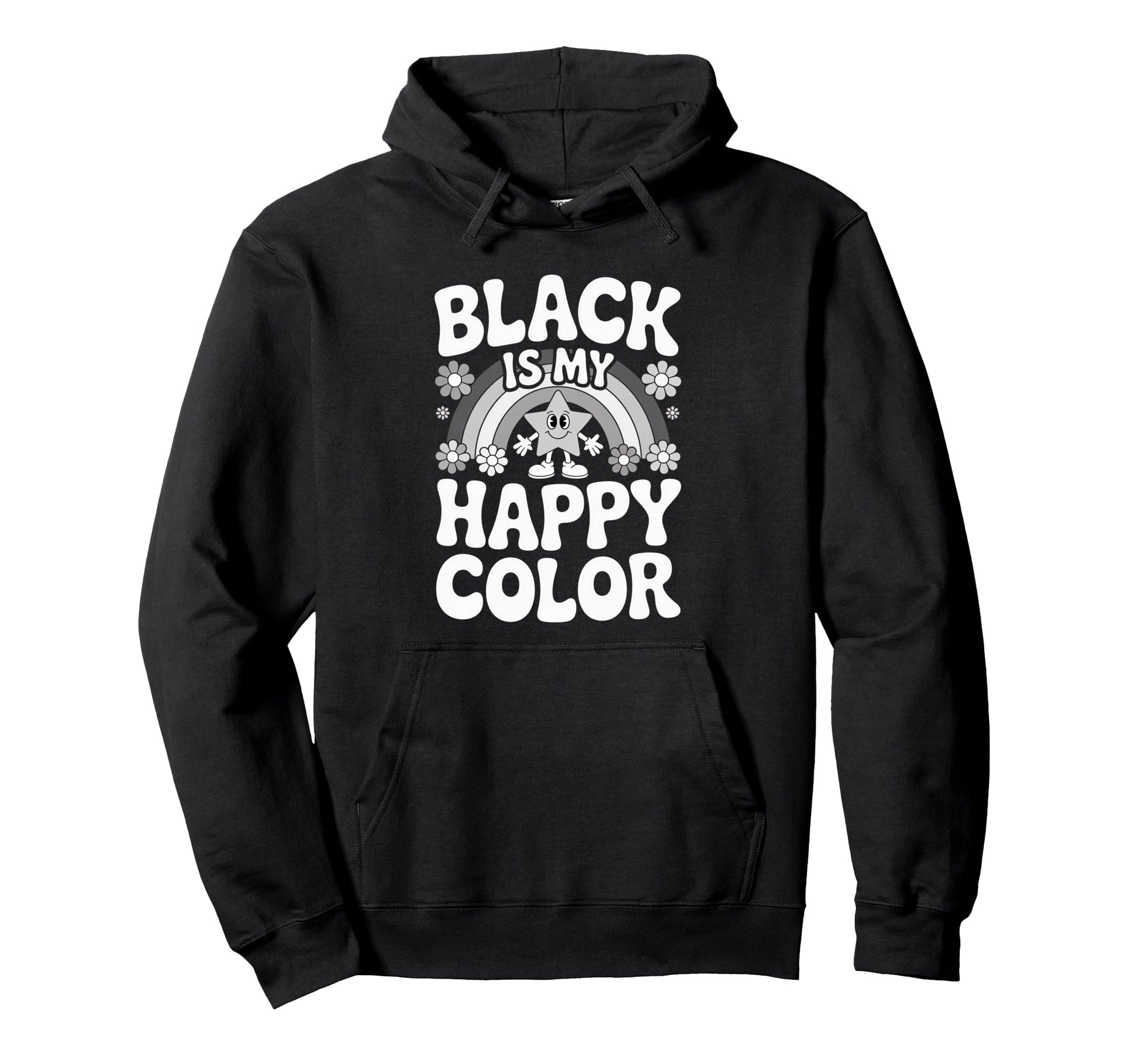 Black Is My Happy Color Funny Hoodie - Minimalist Print for Adults - T-Shirt, Sweatshirt, Hoodie