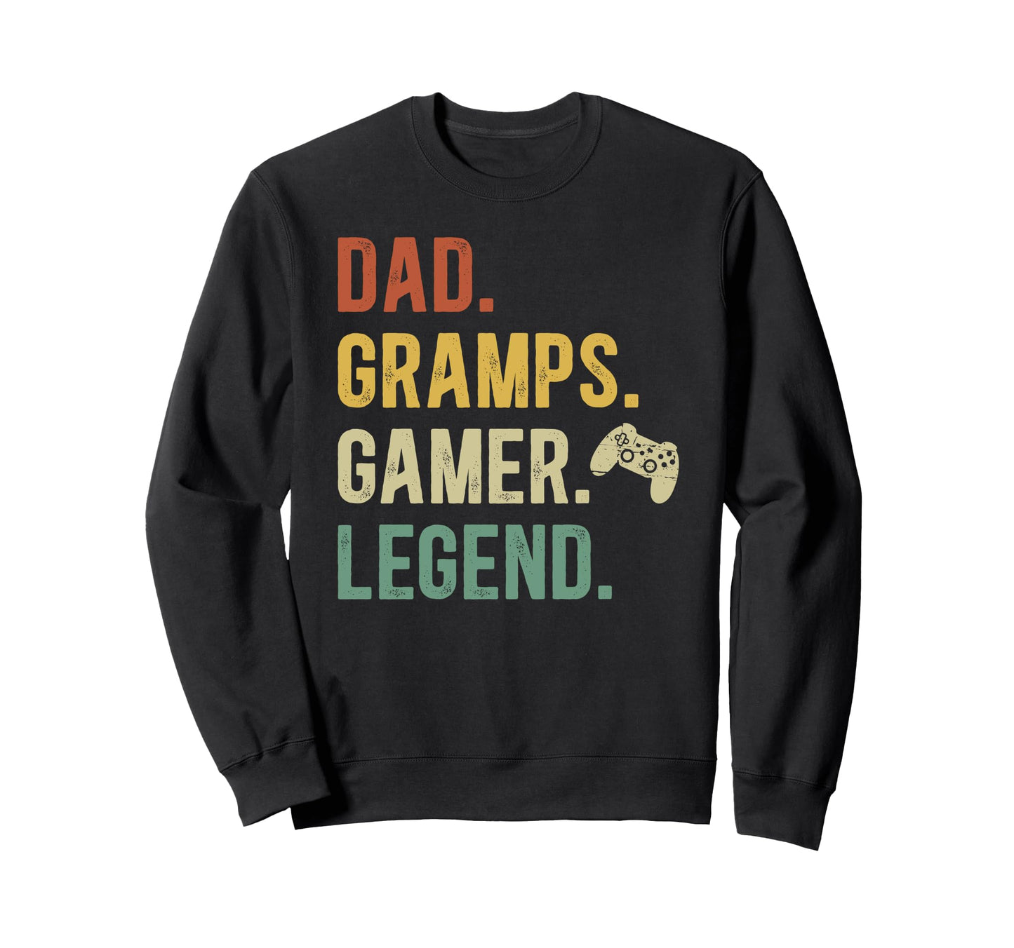 Dad Gramps Gamer Gramps Gaming Sweatshirt - Novelty Apparel Men Women - T-Shirt, Sweatshirt, Hoodie