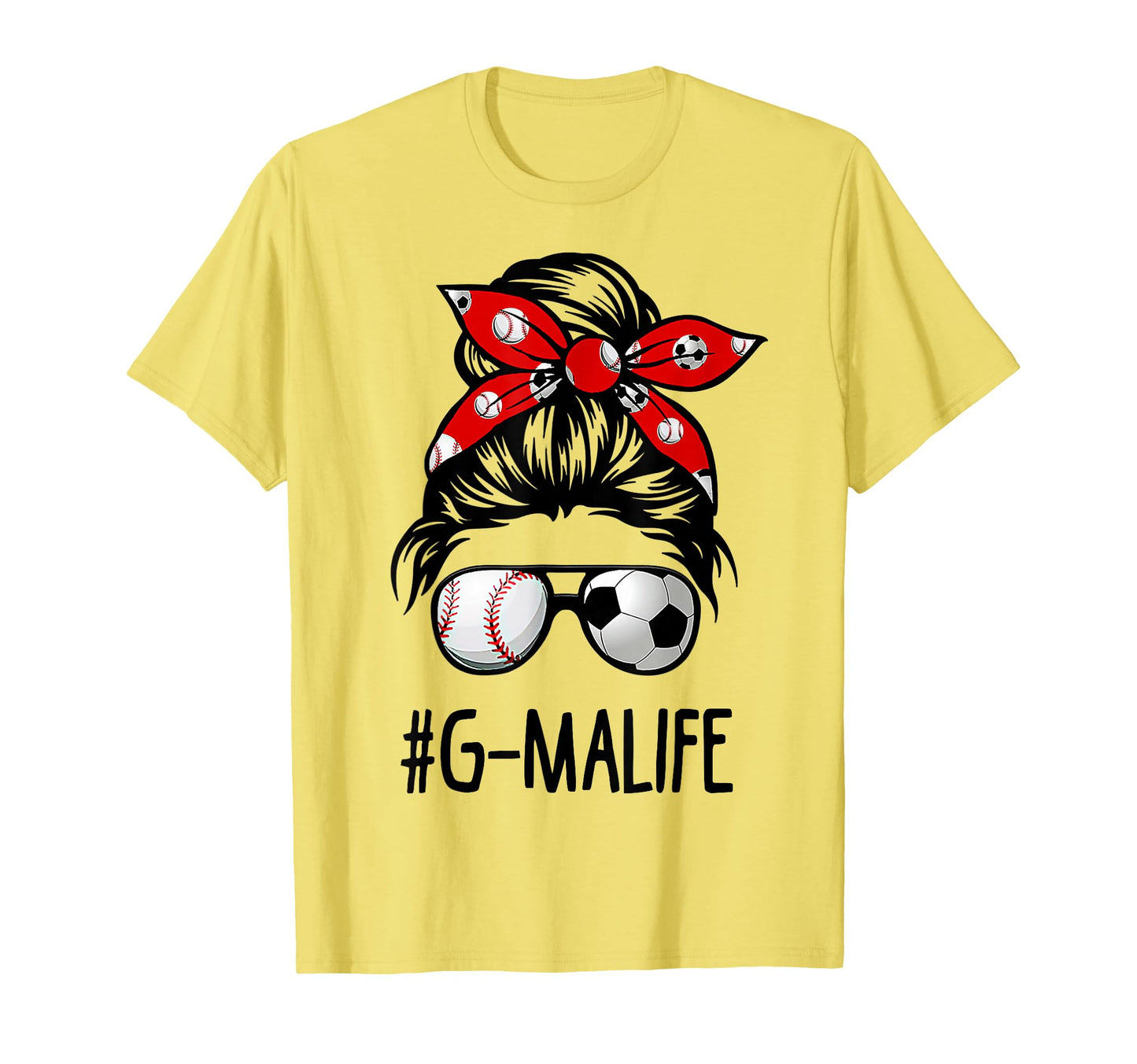 Classy G Ma Life Soccer Messy Bun T-Shirt - Graphic Print Men Women - T-Shirt, Sweatshirt, Hoodie