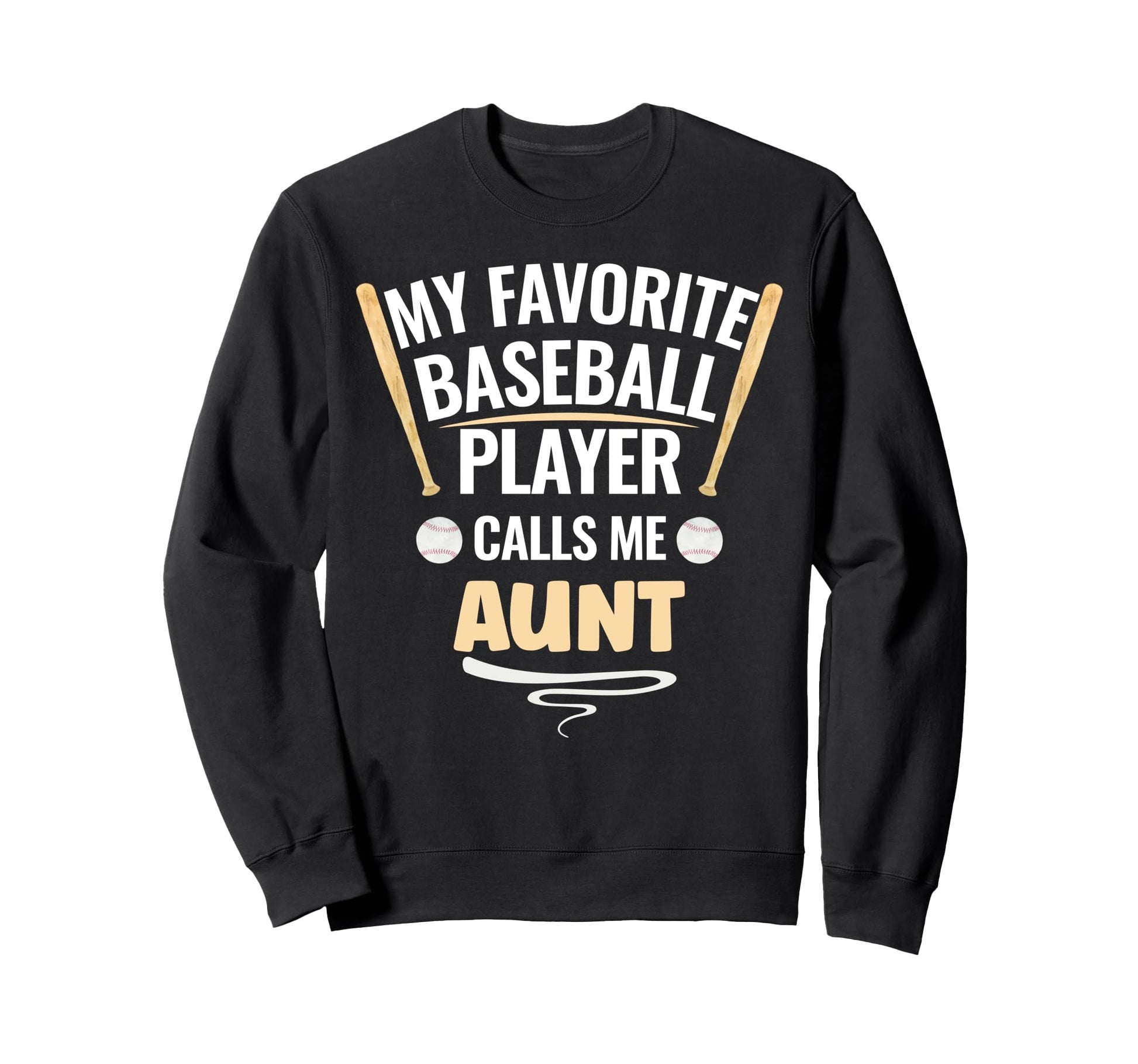My Favorite Baseball Player Calls Me Sweatshirt - Streetwear Style Unisex - T-Shirt, Sweatshirt, Hoodie