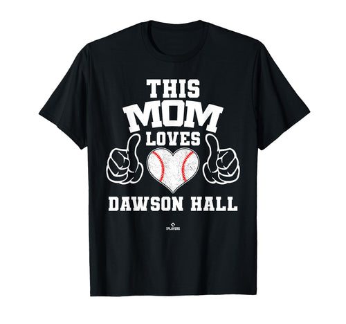 This Mom Loves Dawson Hall Prospect T-Shirt - Novelty Apparel Men Women - T-Shirt, Sweatshirt, Hoodie