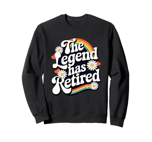 Legend Has Retired Groovy Rainbow Sweatshirt - Graphic Print for Adults - T-Shirt, Sweatshirt, Hoodie