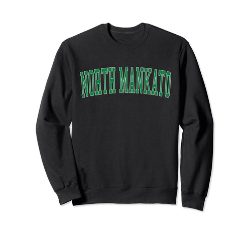 North Mankato Mn Distressed Green Sweatshirt - Minimalist Print Men Women - T-Shirt, Sweatshirt, Hoodie