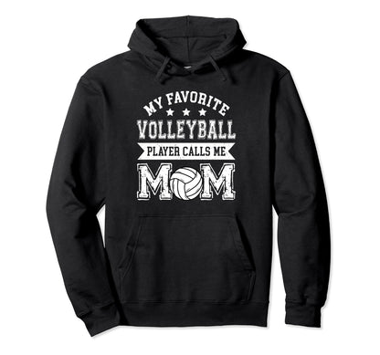 Vollyeball Mom My Favorite Vollyeball Hoodie - Graphic Print for Adults - T-Shirt, Sweatshirt, Hoodie