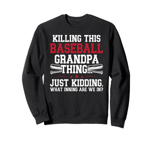 This Baseball Grandpa Thing Sweatshirt - Aesthetic Graphic Men Women - T-Shirt, Sweatshirt, Hoodie