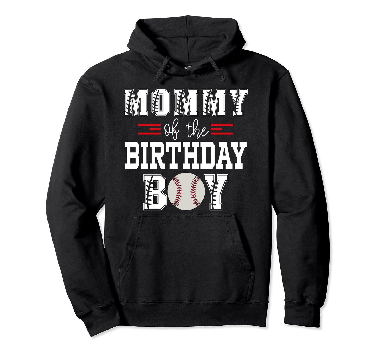 Mommy Birthday Baseball Lover First Hoodie - Aesthetic Graphic Men Women - T-Shirt, Sweatshirt, Hoodie