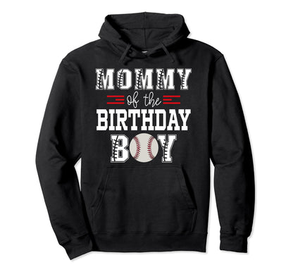 Mommy Birthday Baseball Lover First Hoodie - Aesthetic Graphic Men Women - T-Shirt, Sweatshirt, Hoodie