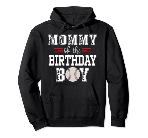 Mommy Birthday Baseball Lover First Hoodie - Aesthetic Graphic Men Women - T-Shirt, Sweatshirt, Hoodie