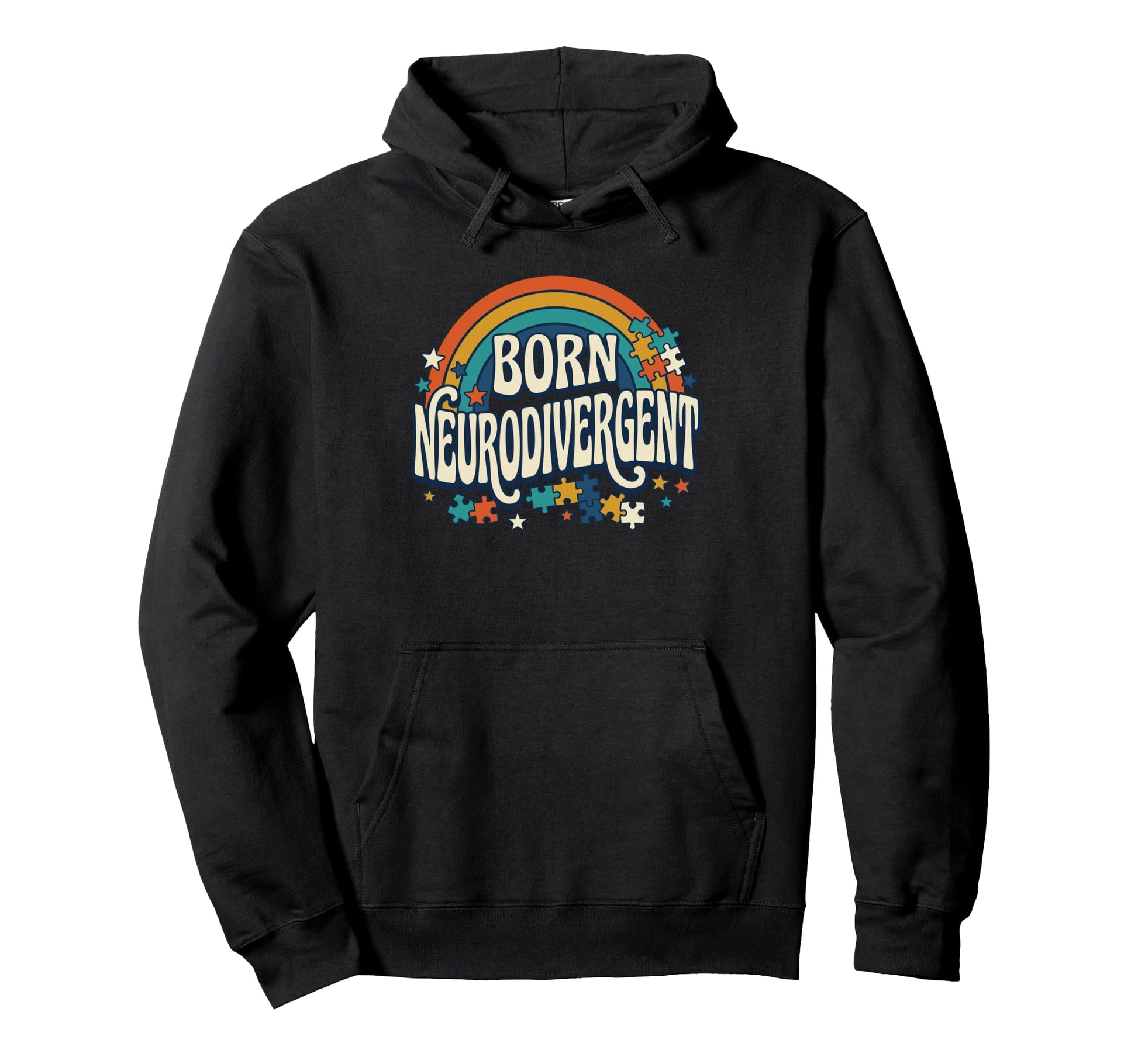 Born Neurodivergent Rainbow Autism Hoodie - Fun Novelty Design for Adults - T-Shirt, Sweatshirt, Hoodie