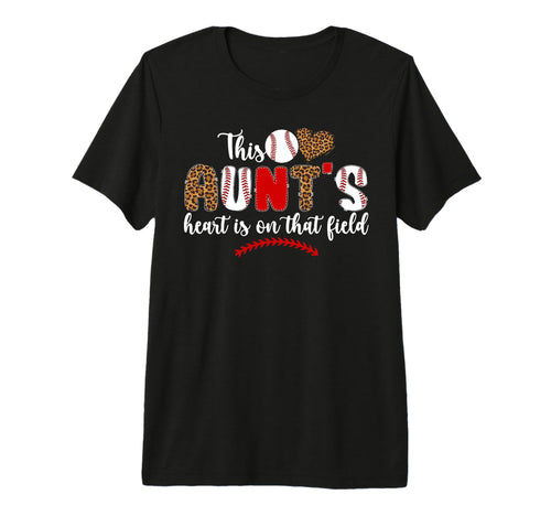 That Field Baseball Aunt Baseball Player T-Shirt - Streetwear Style Unisex - T-Shirt, Sweatshirt, Hoodie
