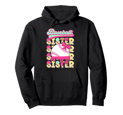 Baseball Sister Drip Baseball Players Hoodie - Graphic Print for Adults - T-Shirt, Sweatshirt, Hoodie