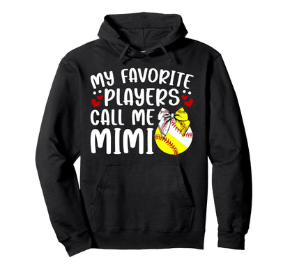 Favorite Players Call Me Mimi Softball Hoodie - Trendy Graphic for Adults - T-Shirt, Sweatshirt, Hoodie