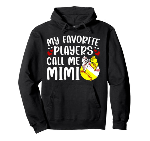 Favorite Players Call Me Mimi Softball Hoodie - Trendy Graphic for Adults - T-Shirt, Sweatshirt, Hoodie