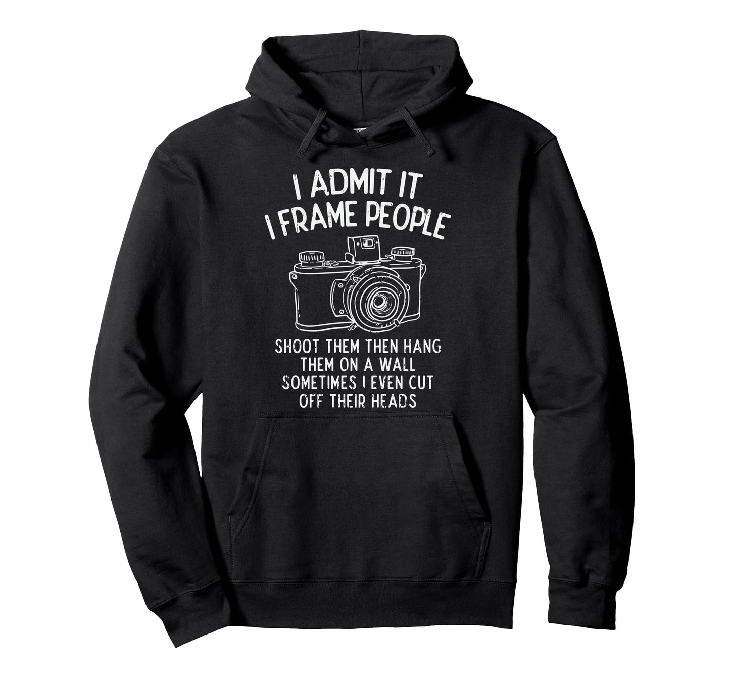 Photography Photoshoot Camera Hoodie - Casual Everyday Wear for Adults - T-Shirt, Sweatshirt, Hoodie
