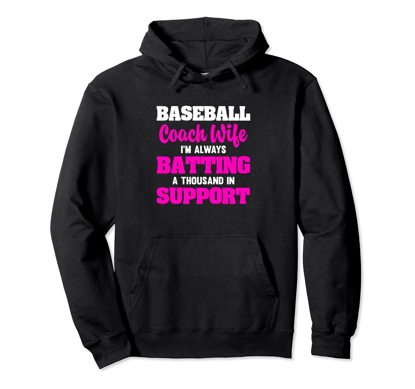 Baseball Coach Wife Im Always Batting Hoodie - Streetwear Style for Adults - T-Shirt, Sweatshirt, Hoodie
