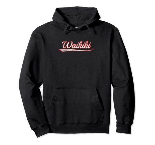 Waikiki Varsity Distressed Throwback Hoodie - Fun Novelty Design Unisex - T-Shirt, Sweatshirt, Hoodie