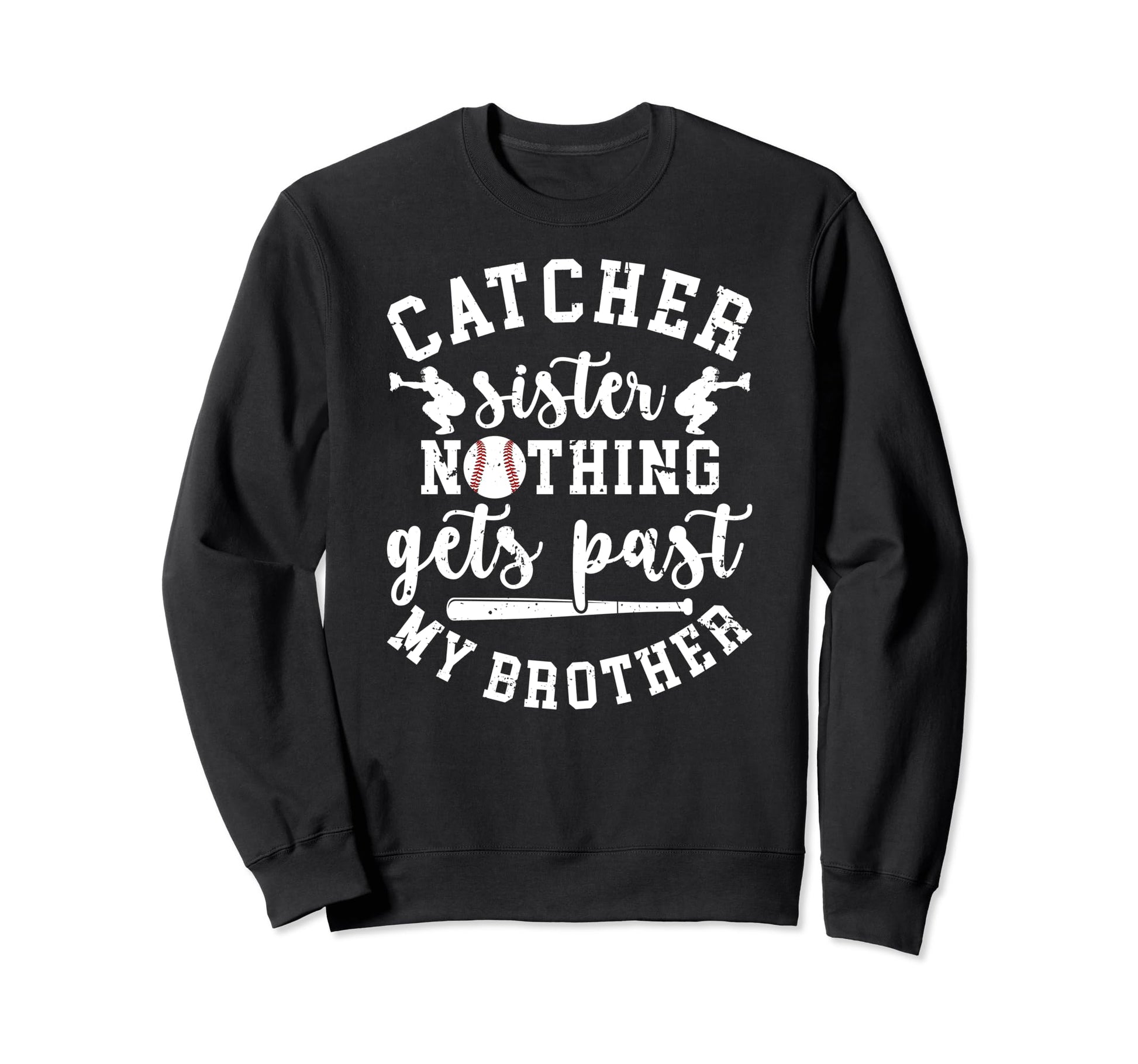 Proud Baseball Catcher Sister Sweatshirt - Minimalist Print Men Women - T-Shirt, Sweatshirt, Hoodie