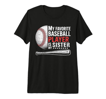 Favorite Baseball Player Is My T-Shirt - Aesthetic Graphic Men Women - T-Shirt, Sweatshirt, Hoodie